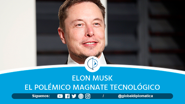 ¿Quién es Elon Musk? El polémico magnate tecnológico